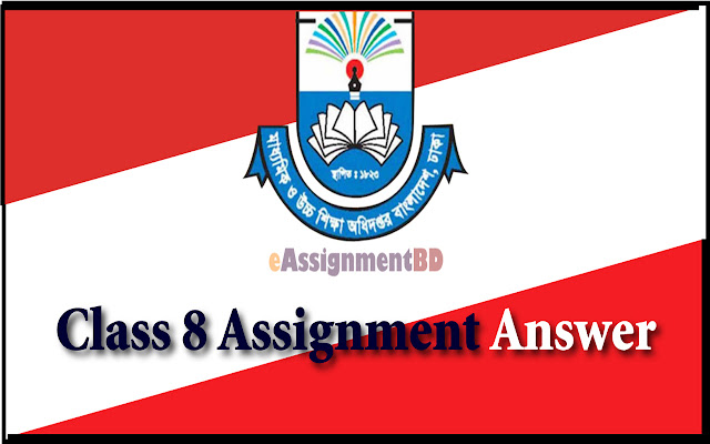 Assignment 2021 Answer Class 9,Class 8,7,6 