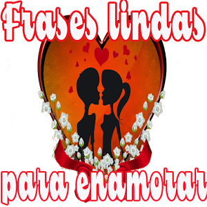 Download Frases lindas para enamorar. For PC Windows and Mac