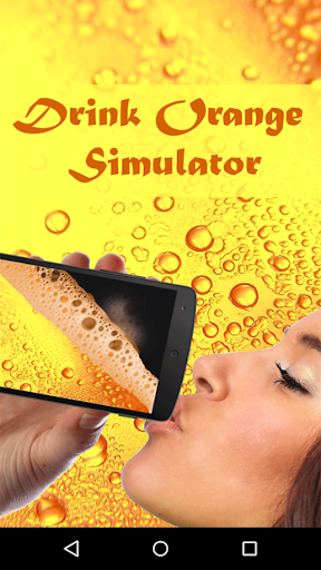 Drink Orange Simulator