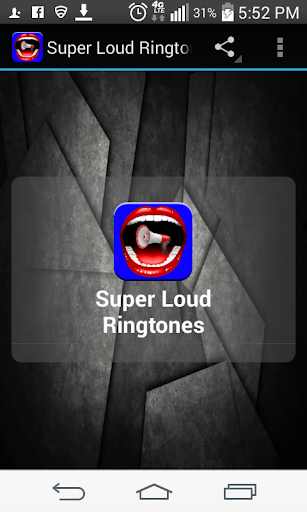 Super Loud Ringtones