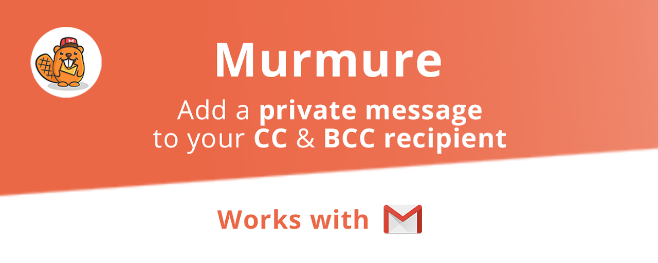 Smarter CC & BCC : Murmure for Gmail™ Preview image 2