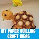DIY Paper Quilling Craft Ideas