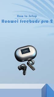 Huawei FreeBuds Pro 3 App Hint - Apps on Google Play