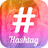 Hashtag : Get Followers with Top Tags2.0