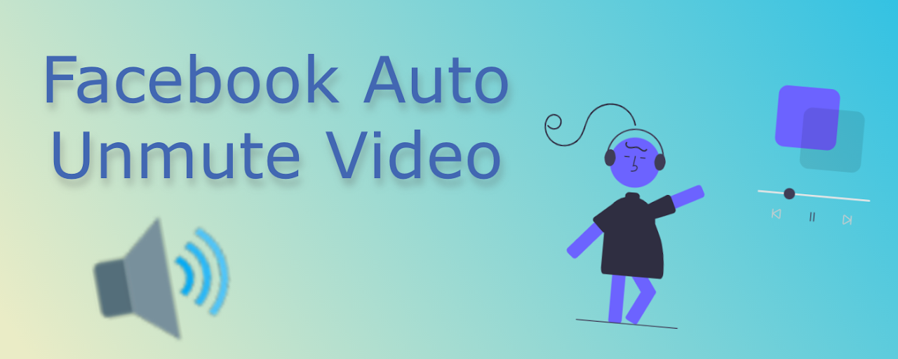 Facebook Auto Unmute Video Preview image 2