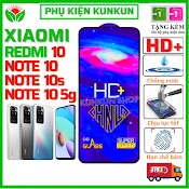 [Hot] Kính Cường Lực Xiaomi Redmi 10/ Note 10/ 10S/ 10 5G - Phủ Nano Chống Nước - Full Màn Hình - Độ Trong Cao Hd+