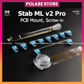 Stab Ml V2 Pro, Stabilizer Hàng Xịn Chính Hãng Ml, Stab Pcb Mount - Thanh Cân Bằng Bàn Phím Cơ Screw - In - Polabe Store