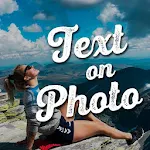 Cover Image of Unduh Text on Photo - Photos Text Editor & Text Quotes 1.0.2 APK