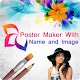 Download Poster Maker With Name and Image For PC Windows and Mac 1.0