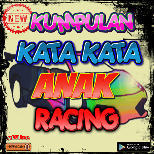 Kata Kata Anak Racing Terhits Apps On Google Play