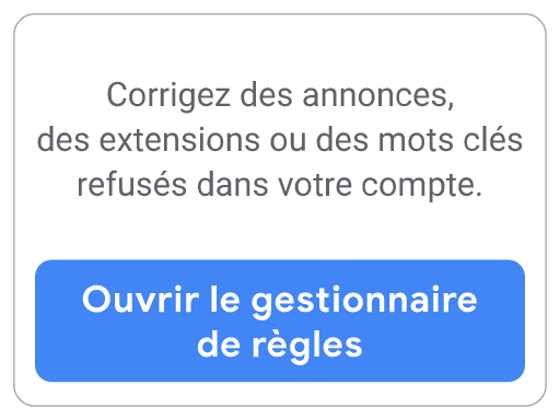 Premier bouton des options liées au règlement Google Ads, permettant de gérer votre compte à l'aide du gestionnaire de règles.