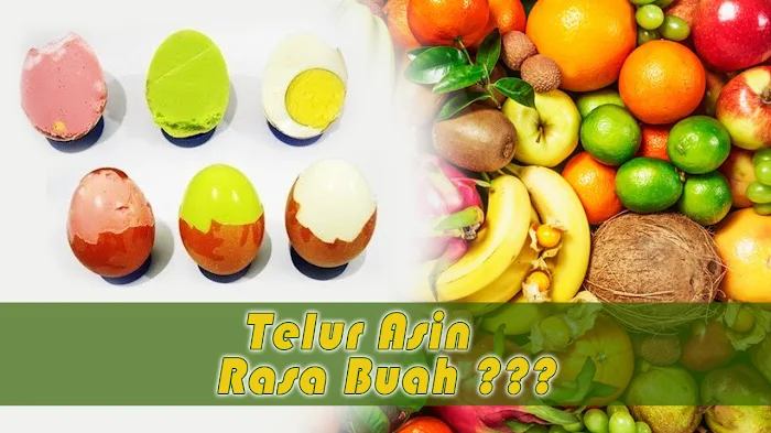 Telur Asin Rasa Buah & Telur Asin Rasa Coklat, Seperti Ini Cara Membuatnya