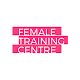 Download Female Training Centre For PC Windows and Mac 5