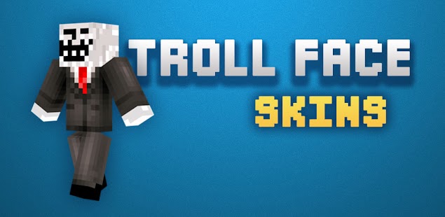 troll face  Minecraft Skins