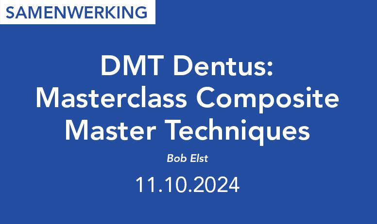 DMT Dentus: Masterclass Composite Master Techniques