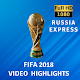 Download FIFA 2018 Video Highlights For PC Windows and Mac