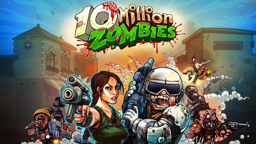 10 Million Zombies