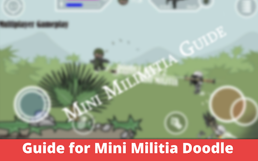 Guide for Mini Militia Doodle gun 2020