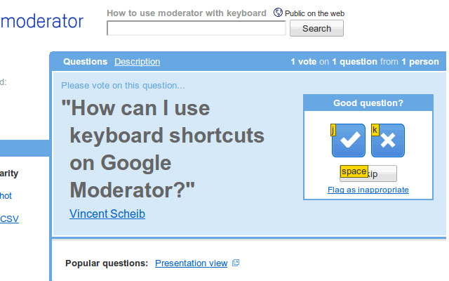 Keyboard Shortcuts for Google Moderator™ chrome extension