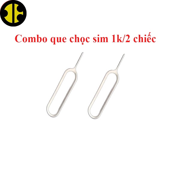 [Combo 1K/2C] Que Chọc Sim Cho Đời Máy Ip, Samsung, Oppo, Htc, Nokia, Xiaomi