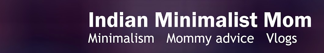 Indian Minimalist Mom Banner