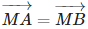 hai vecto bằng nhau MA và MB