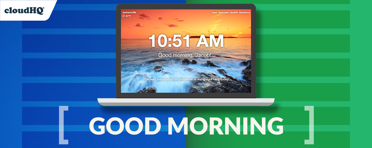 Good Morning - New Tab by cloudHQ Preview image 2