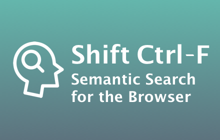 Shift-Ctrl-F: Semantic Search for the Browser small promo image