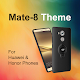 Download Theme for Huawei Mate8 For PC Windows and Mac 1.0