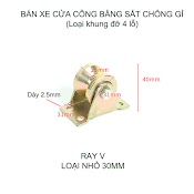 Bộ Bánh Xe Cho Cửa Cổng Trượt, Cửa Lùa Bằng Sắt Chống Gỉ, Loại 30 - 50 - 60Mm, Hình U, V, H Tùy Chọn (Khung Có 4 Lỗ)