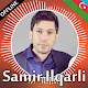 Download Samir Ilqarli mahnilar For PC Windows and Mac 4.0