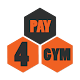 Download PAY4GYM For PC Windows and Mac 1.0