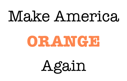 Make America Orange Again! Preview image 0