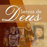 Cover Image of Baixar Servos de Deus - Biografias dos grandes homens 2 APK