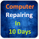 Download Computer Repairing In 10 Days For PC Windows and Mac 1.0