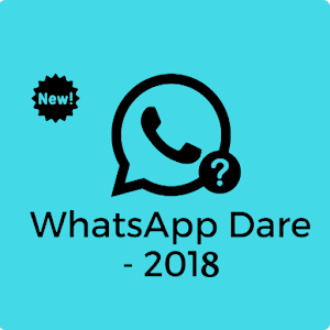 Download WhatsApp Dare Games: 2018 For PC Windows and Mac