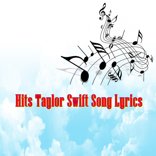 Hits Taylor Swift Song Lyrics