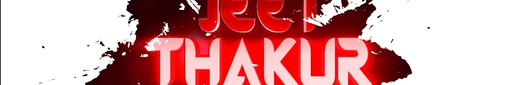 Jeet thakur Banner