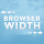 Browser Width