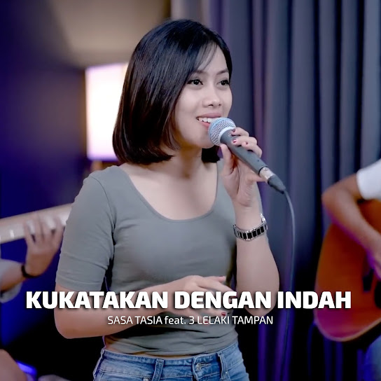 Kukatakan Dengan Indah (feat. 3 Lelaki Tampan)