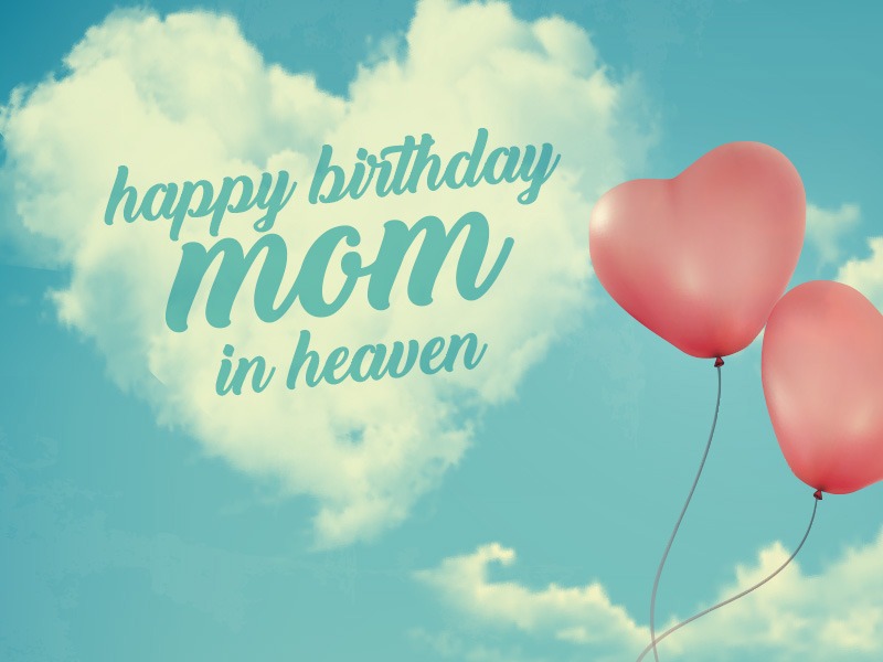 Happy Birthday Mom In Heaven Pholody Slideshow