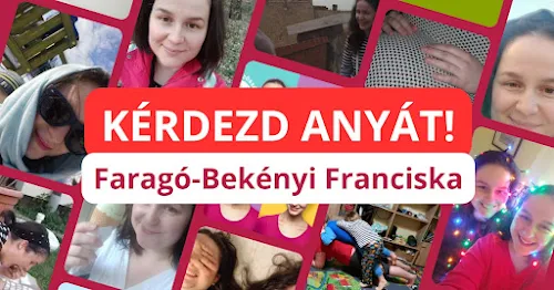 KÉRDEZD ANYÁT! Faragó-Bekényi Franciska, a nagy újrakezdő