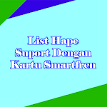 Cover Image of ダウンロード List Hape Suport Kartu Smartfren 1.0 APK