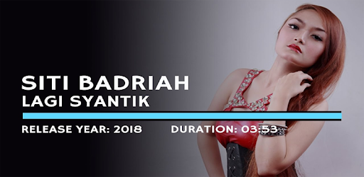 Lagu Lagi Syantik Siti Badriah Link On Windows Pc Download Free 1 0 Id Chriskinc Lagisyantik Sitibadriahlink