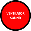 Ventilator Sound