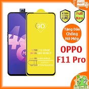 Cường Lực Full Màn Oppo F11 Pro / Oppo K3 Full Keo Thế Hệ Mới