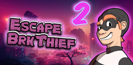 Escape Brk Thief 2