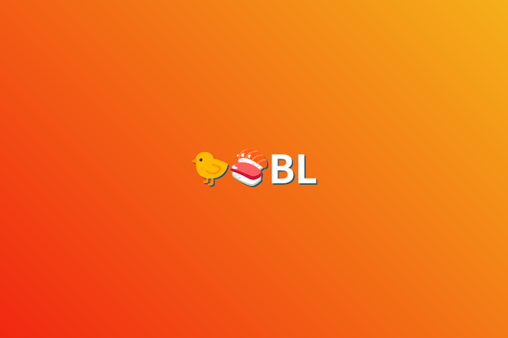 「🐤🍣BL」のメインビジュアル