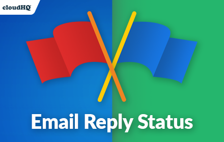 Email Reply Status by cloudHQ Preview image 0