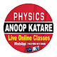 Download Physics Classes By Anoop Katare For PC Windows and Mac